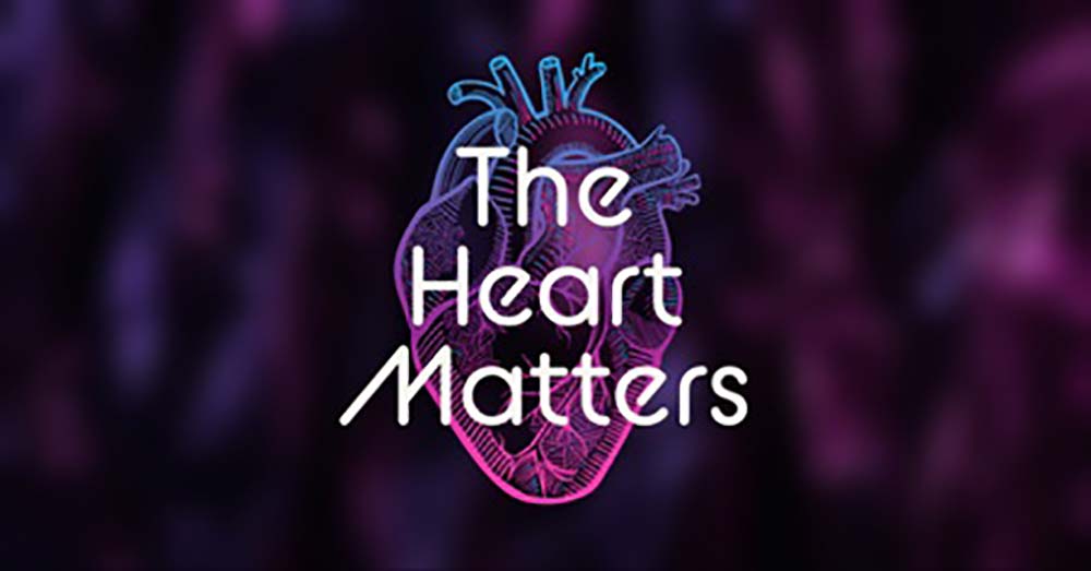 The Heart Matters